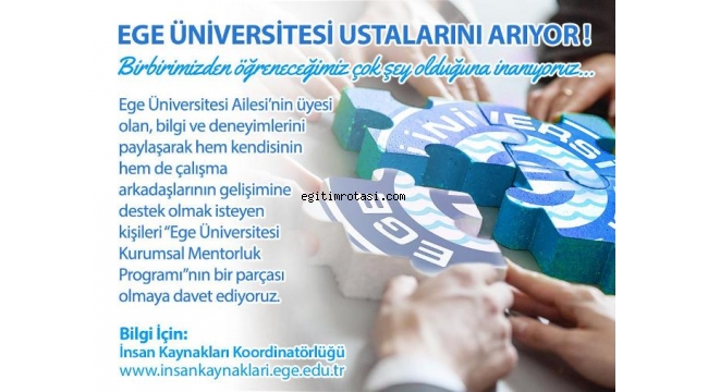 “Ege Üniversitesi Ustalarını Arıyor”