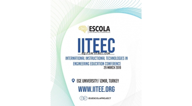 ESCOLA Projesi IITEEC Konferansı