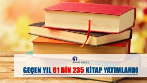 Geçen Yıl 61 Bin 235 Kitap Yayımlandı