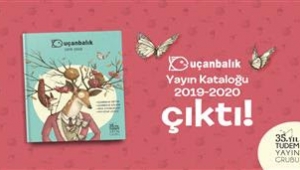 Uçanbalık 2019-2020 Yayın Kataloğu çıktı!