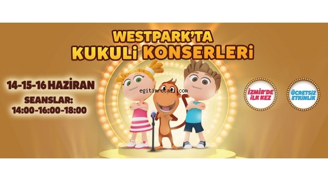 Kukuli ve Arkadaşları Westpark’a Geliyor!