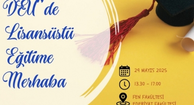 DEÜ’den Lisansüstü Eğitime Tanıtım Atağı