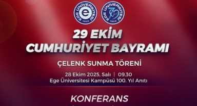 Ege Üniversitesinde 29 Ekim Coşkusu Başlıyor