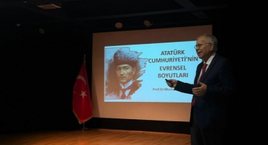 EÜ’de Atatürk Cumhuriyeti’nin Evrensel Etkileri Anlatıldı