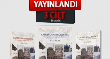 Balıkesir’in Hafızasına Üç Ciltlik Kalıcı Eser