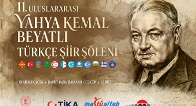 Yahya Kemal Beyatlı Anısına Uluslararası Türkçe Şiir Şöleni
