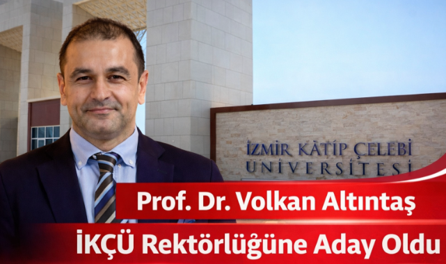 İKÇÜ’de Rektörlük Yarışına Yeni Aday