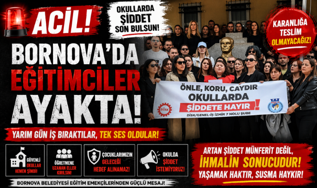 Bornova’da Eğitimciler Ayakta!