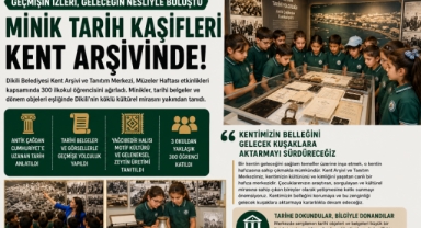 Minik Tarih Kaşifleri Dikili’nin Hafızasında Yolculuğa Çıktı