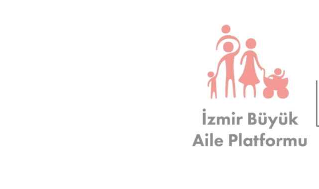 İZMİR BÜYÜK AİLE PLATFORMU BASIN AÇIKLAMASI