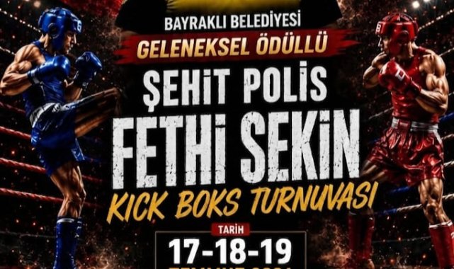 İzmir, Geleneksel Şehit Polis Fethi Sekin Kick Boks Turnuvası'na hazırlanıyor…