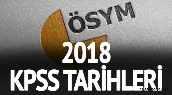 KPSS önlisans ve lisans sınav tarihi! (2018) ÖSYM kesin tarihi...